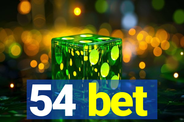 54 bet